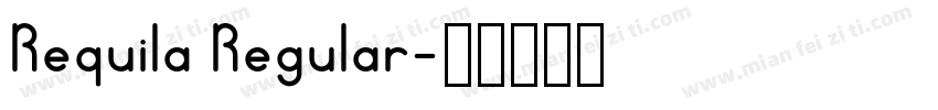 Requila Regular字体转换